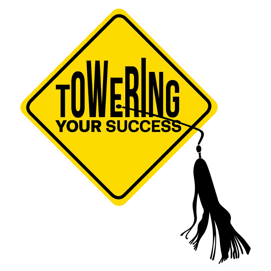towering your success